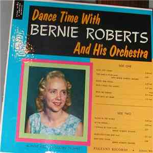 Bernie Roberts And His Orchestra - Dance Time With Bernie Roberts And His Orchestra - Vol 3 mp3 album