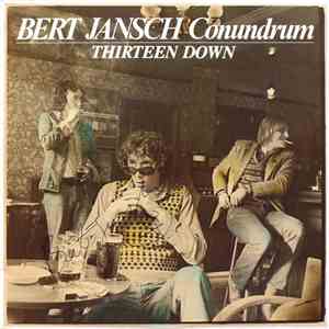 Bert Jansch Conundrum - Thirteen Down mp3 album