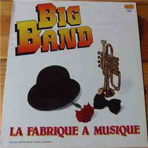 Big Band - La Fabrique A Musique mp3 album