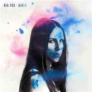 Big Fox - Girls mp3 album