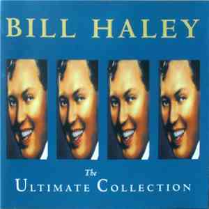 Bill Haley - The Ultimate Collection mp3 album