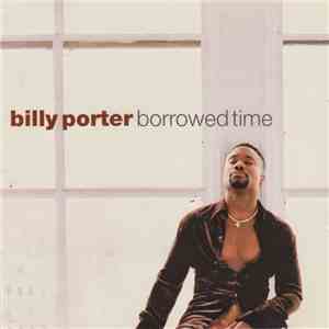Billy Porter - Borrowed Time mp3 album