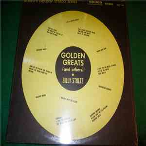 Billy Stoltz - Golden Greats (And Others) mp3 album