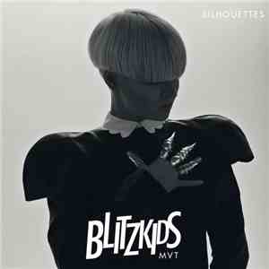 Blitzkids Mvt. - Silhouettes mp3 album