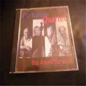 Bo Kenne Quartet - Bop Around The Clock mp3 album