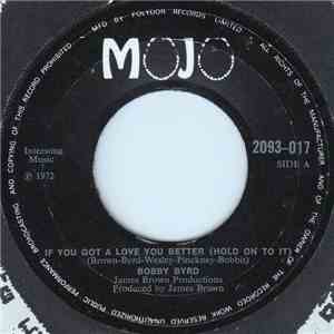 Bobby Byrd - If You Got A Love You Better (Hold On To It) mp3 album