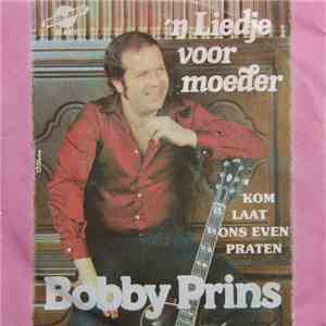 Bobby Prins - 'n Liedje Voor Moeder mp3 album