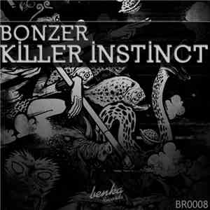 Bonzer - Killer Instinct mp3 album
