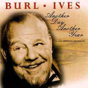 Burl Ives - Another Day Another Year mp3 album