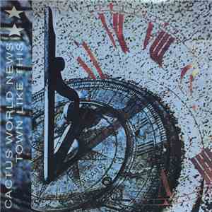Cactus World News - Town Like This mp3 album