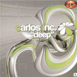 Carlos Inc. - Deep mp3 album