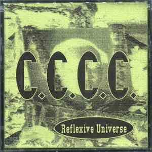 C.C.C.C. - Reflexive Universe mp3 album