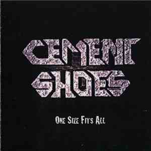 Cement Shoes - One Size Fits All mp3 album