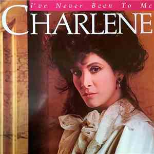 Charlene - I've Never Been To Me mp3 album