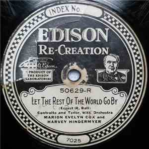 Charles Hart  / Marion Evelyn Cox And Harvey Hindermyer - Let The Rest Of The World Go By / Floating Down The Old Monongahela mp3 album