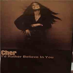 Cher - I'd Rather Believe In You mp3 album