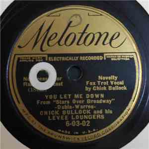 Chick Bullock And His Levee Loungers - You Let Me Down / It's Been So Long mp3 album