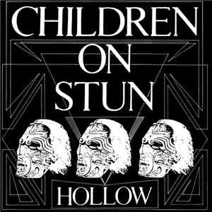Children On Stun - Hollow mp3 album