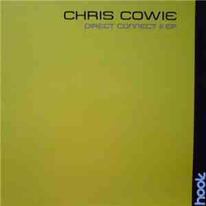 Chris Cowie - Direct Connect II EP mp3 album