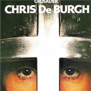 Chris de Burgh - Crusader mp3 album