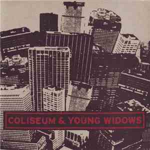 Coliseum & Young Widows - Coliseum & Young Widows mp3 album