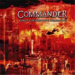 Commander  - World's Destructive Domination mp3 album
