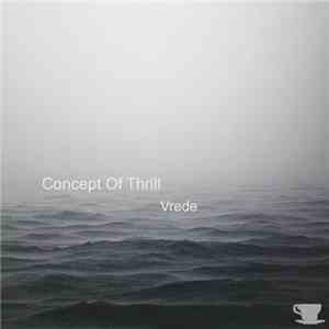 Concept Of Thrill - Vrede EP mp3 album