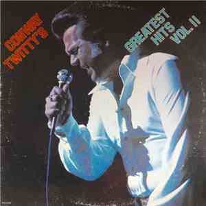 Conway Twitty - Conway Twitty's Greatest Hits Vol. II mp3 album