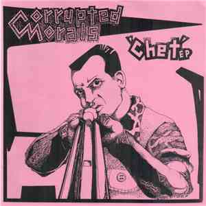 Corrupted Morals - Chet EP mp3 album