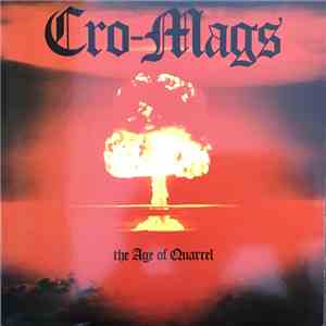 Cro-Mags - The Age Of Quarrel mp3 album