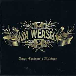 Da Weasel - Amor, Escárnio E Maldizer mp3 album