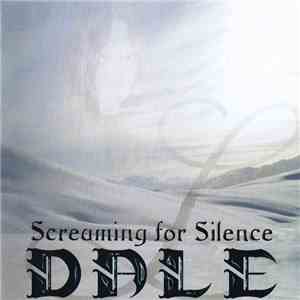 Dale - Screaming For Silence mp3 album