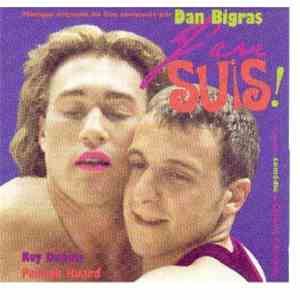 Dan Bigras - J'en Suis! mp3 album