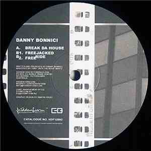 Danny Bonnici - Break Da House mp3 album