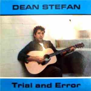 Dean Stefan - Trial And Error mp3 album