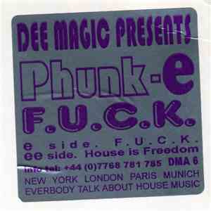 Dee Magic Presents Phunk-E - F.U.C.K. mp3 album