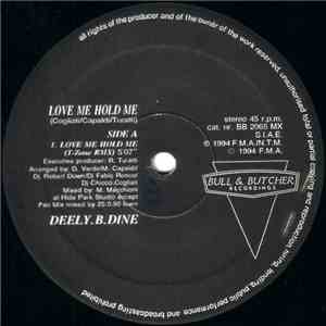 Deely.B.Dine - Love Me Hold Me mp3 album