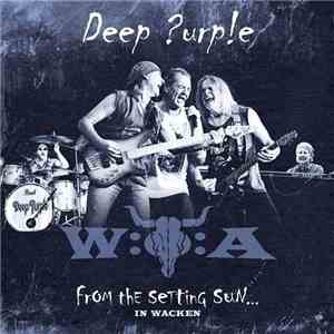 Deep Purple - From The Setting Sun... (In Wacken) mp3 album
