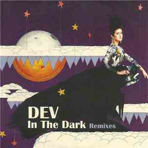 Dev  - In The Dark (Remixes) mp3 album