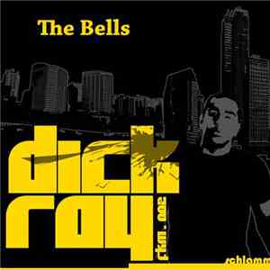 Dick Ray - The Bell 2010 mp3 album