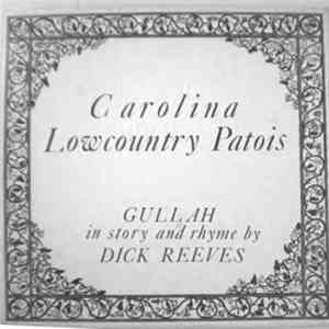 Dick Reeves  - Carolina Lowcountry Patois mp3 album