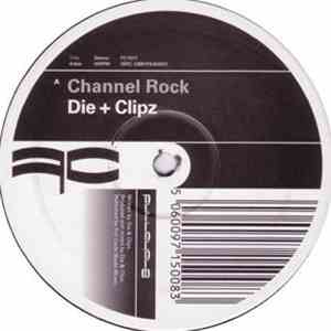 Die + Clipz / Clipz + Krust - Channel Rock / Brainwash mp3 album