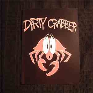 Dirty Crabber  - Dirty Crabber mp3 album