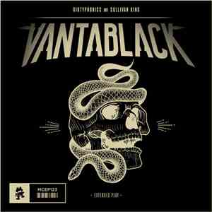 Dirtyphonics And Sullivan King - Vantablack EP mp3 album
