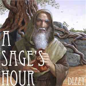Dizzy - A Sage's Hour mp3 album