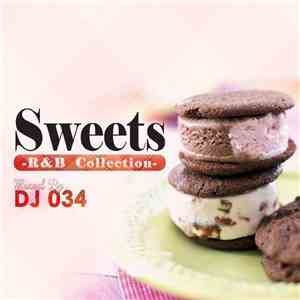 DJ 034 - Sweets -R&B Selection mp3 album