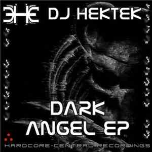 DJ Hektek - Dark Angel EP mp3 album