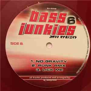 DJ Kaos  / DJ Hype  / DJ Bodyrock - Bass Junkies Volume 6 mp3 album
