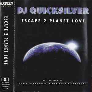 DJ Quicksilver - Escape 2 Planet Love mp3 album