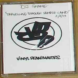 D.J. Shame - Traveling Through Sample Land mp3 album
